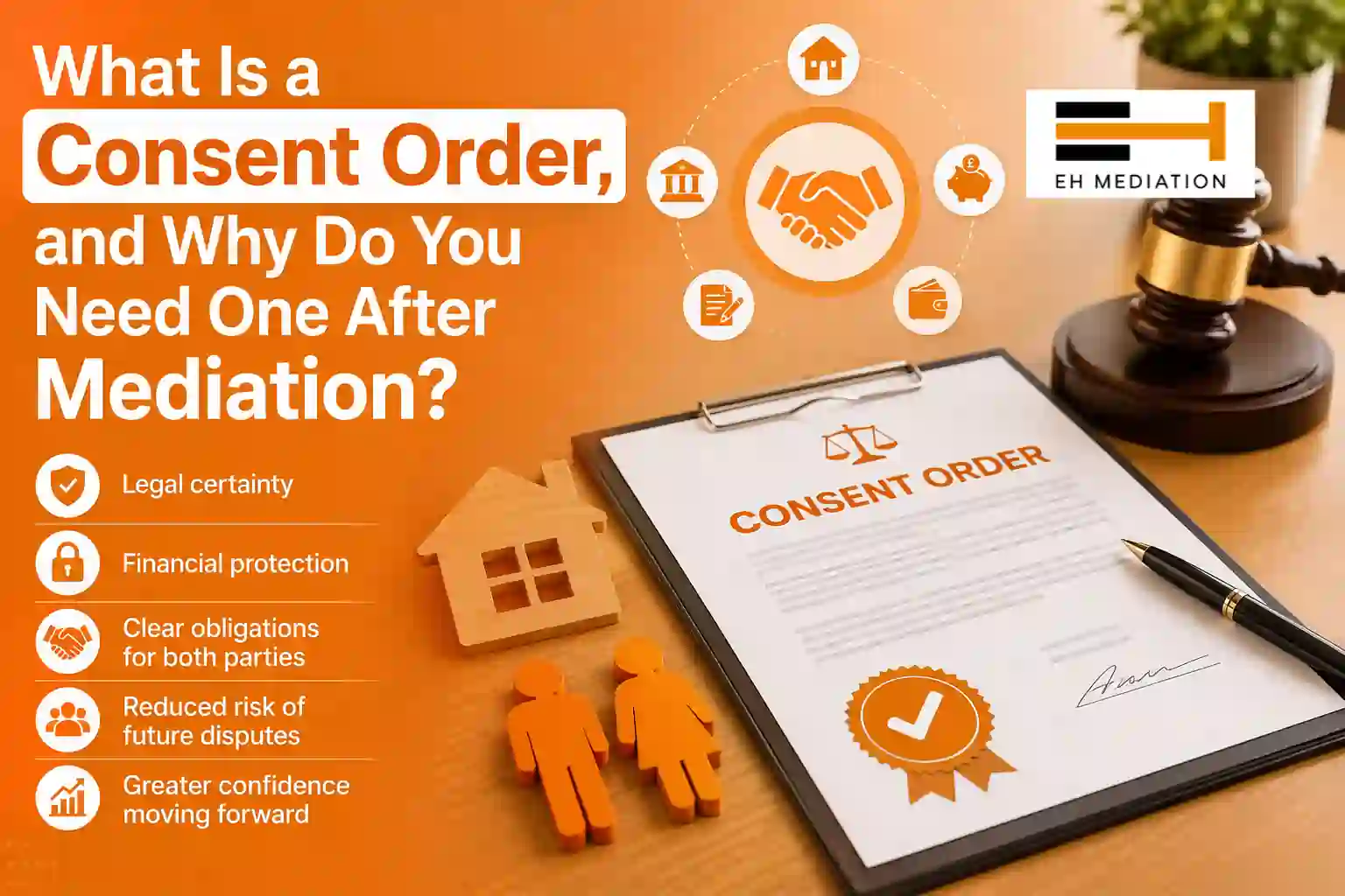 What Is a Consent Order, and Why Do You Need One After Mediation Flitwick?